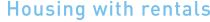 Housing with rentals
